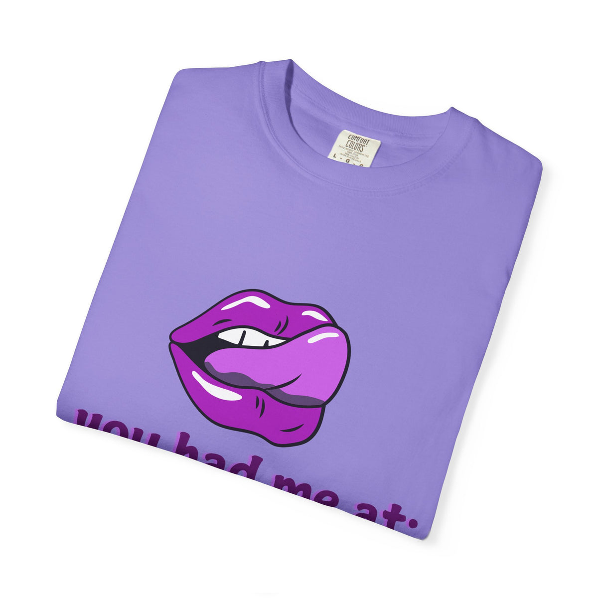 You had me at STFUATTDLAGG T-shirt